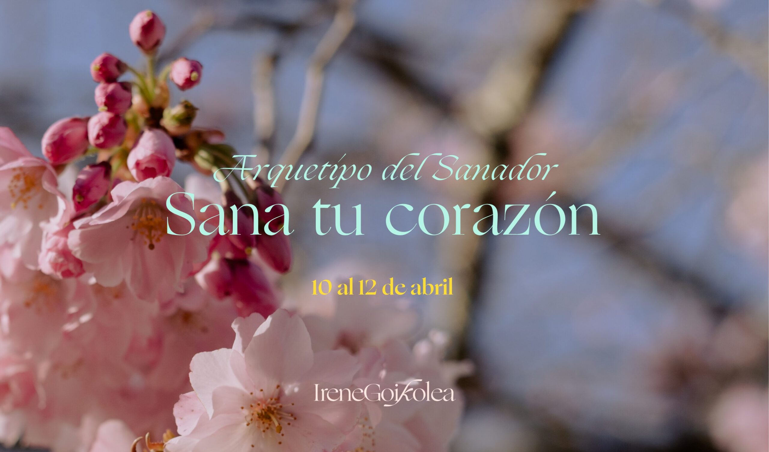 Retiro Primavera Sana tu corazón