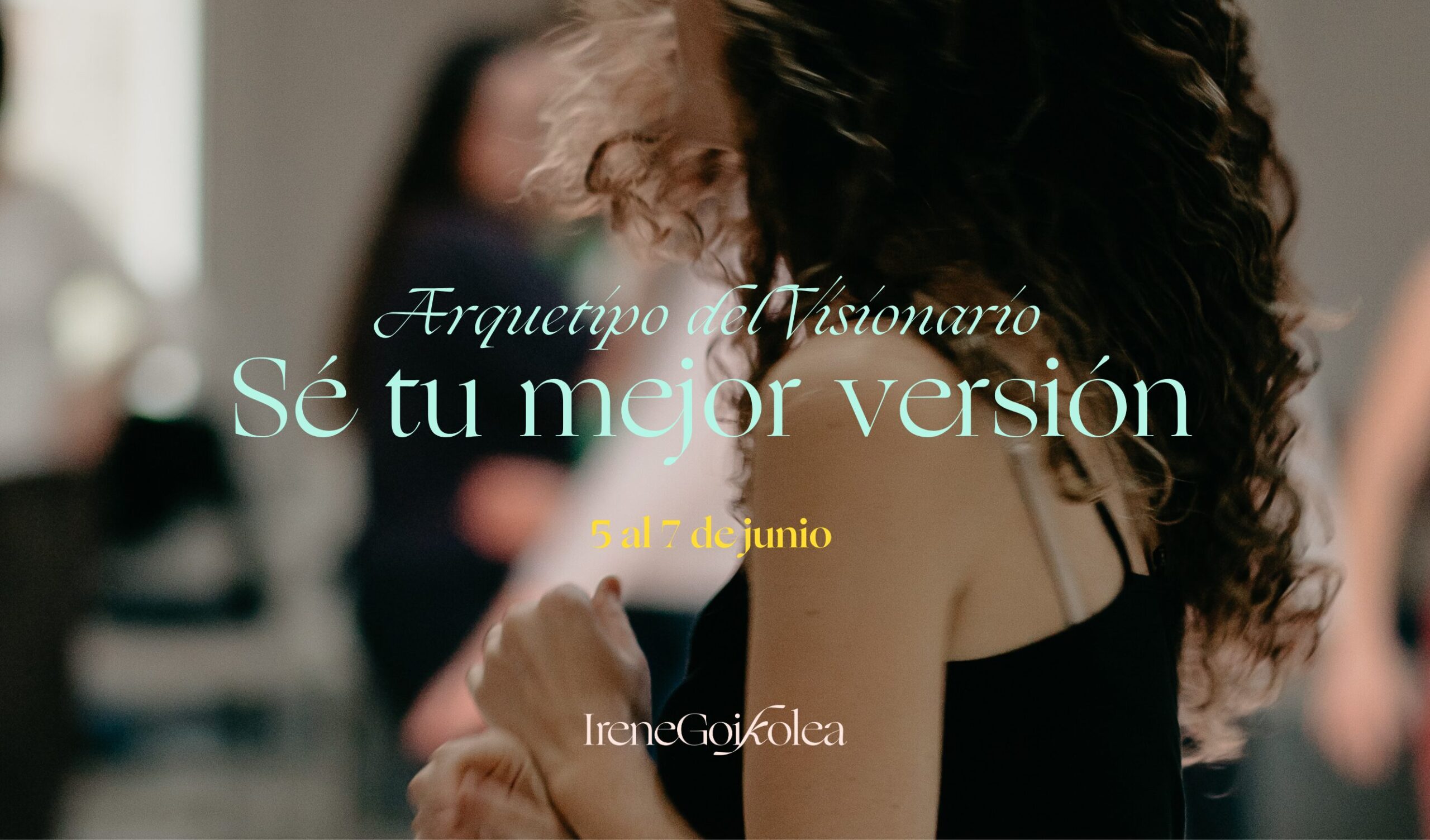 Retiro Verano Sé tu mejor versión